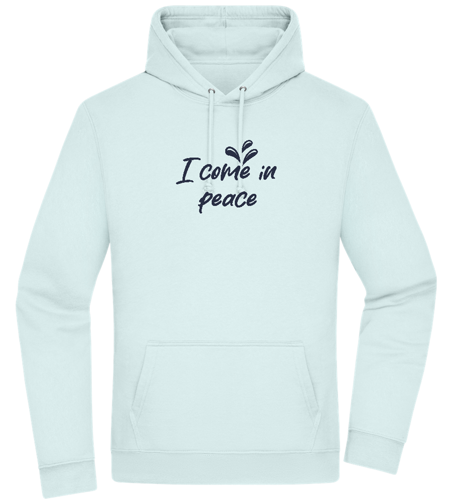 I Come in Peace Design - Premium Essential Unisex Hoodie_ARCTIC BLUE_front