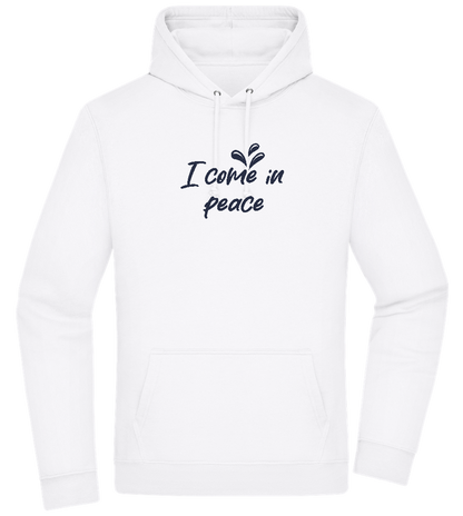 I Come in Peace Design - Premium Essential Unisex Hoodie_WHITE_front