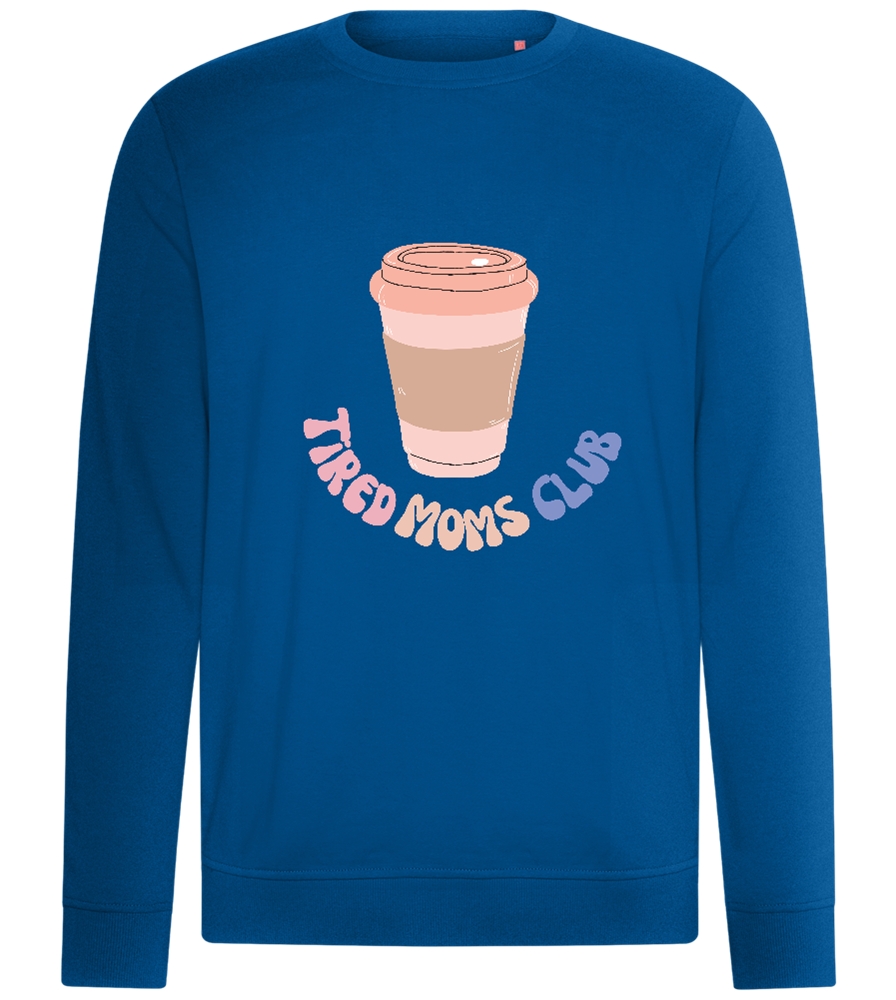 Tired Moms Club Coffee Design - Comfort unisex sweater_ROYAL_front