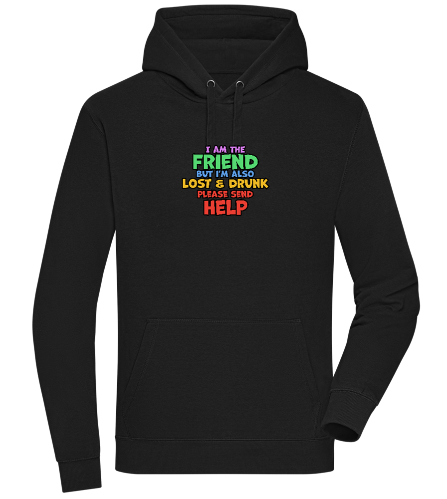 I am the Friend Design - Premium unisex hoodie_BLACK_front