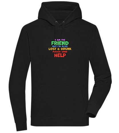 I am the Friend Design - Premium unisex hoodie_BLACK_front