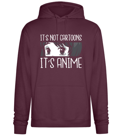 It's not Cartoons Design - Premium Essential Unisex Hoodie_BORDEAUX_front