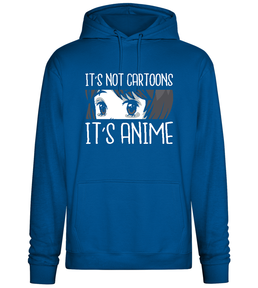 It's not Cartoons Design - Premium Essential Unisex Hoodie_ROYAL_front