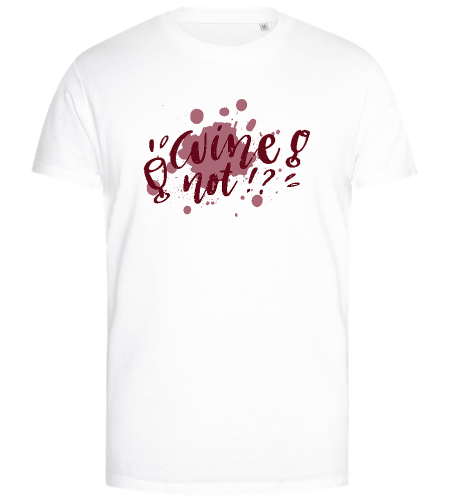 Wine Not Design - Premium men's close fitting t-shirt_WHITE_front