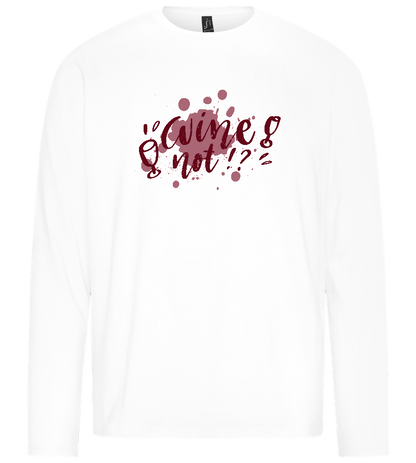 Wine Not Design - Premium men's long sleeve t-shirt_WHITE_front