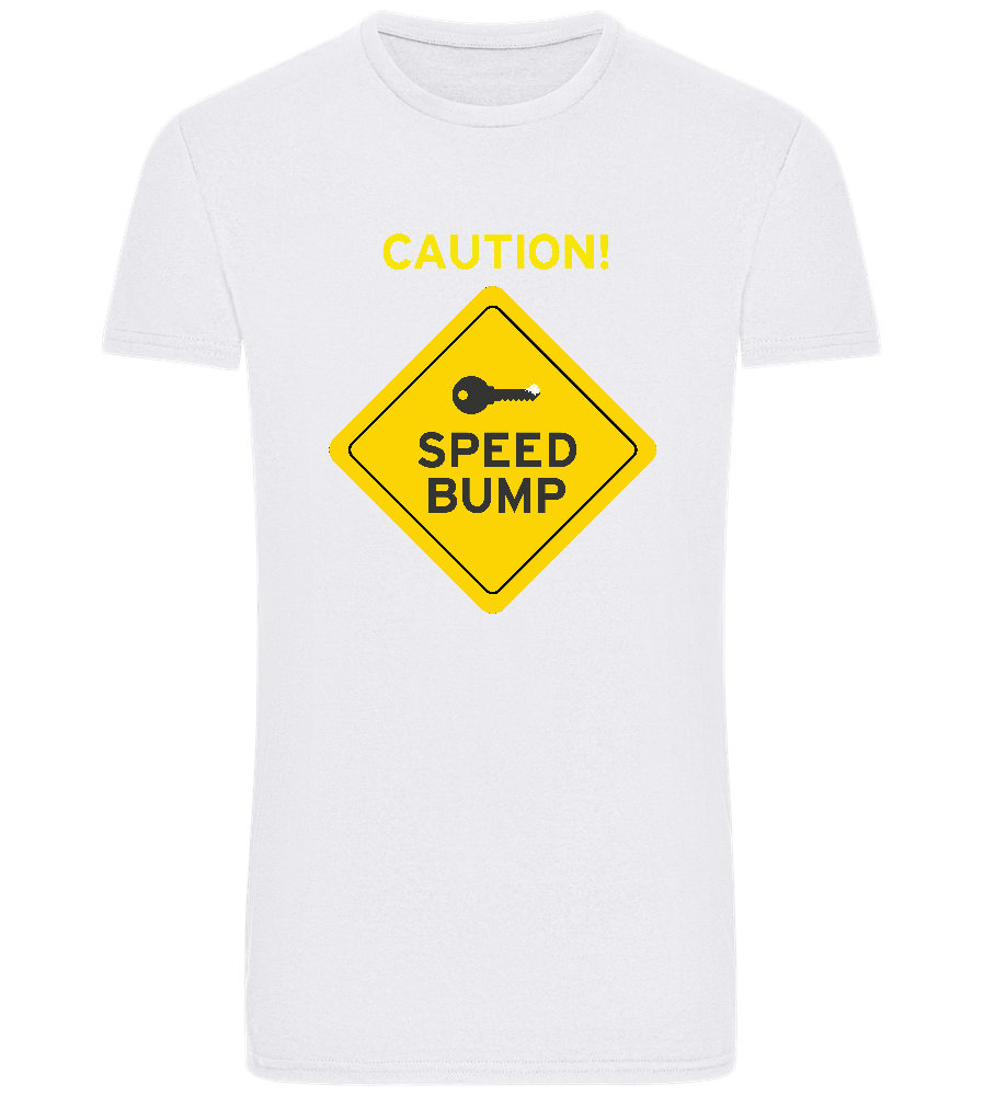 Speed Bump Design - Basic Unisex T-Shirt_WHITE_front