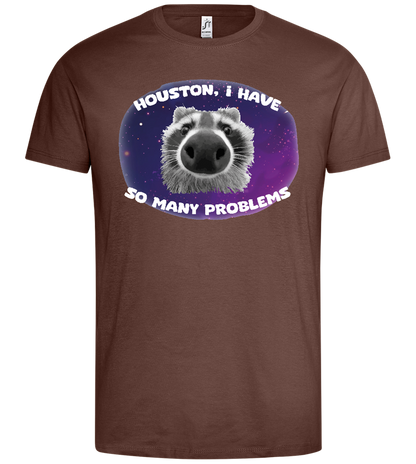 Houston I Have Problems Design - Premium men's t-shirt_CHOCOLATE_front