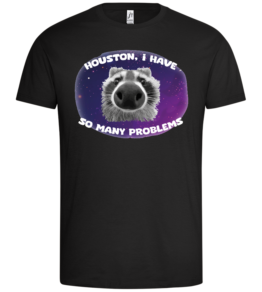 Houston I Have Problems Design - Premium men's t-shirt_DEEP BLACK_front