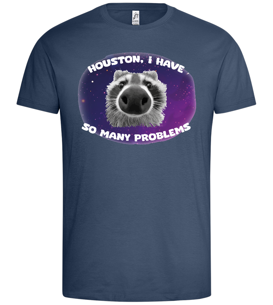 Houston I Have Problems Design - Premium men's t-shirt_DENIM_front