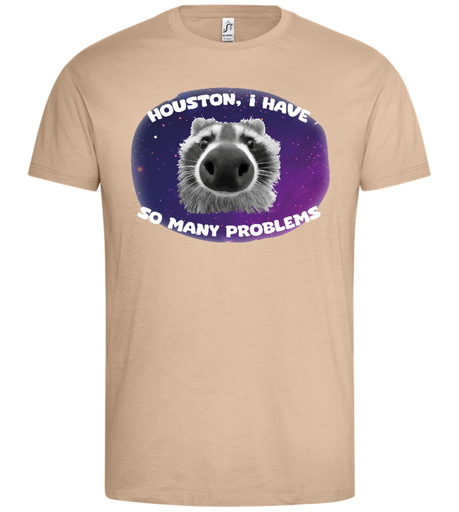 Houston I Have Problems Design - Premium men's t-shirt_SAND_front