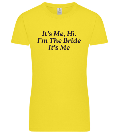 I'm the Bride Design - Premium women's t-shirt_LEMON_front