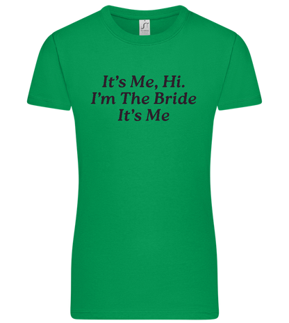 I'm the Bride Design - Premium women's t-shirt_MEADOW GREEN_front