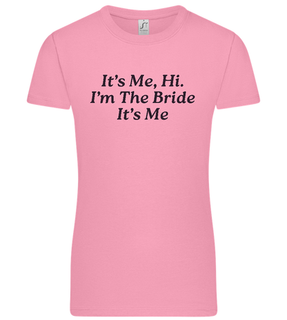 I'm the Bride Design - Premium women's t-shirt_PINK ORCHID_front