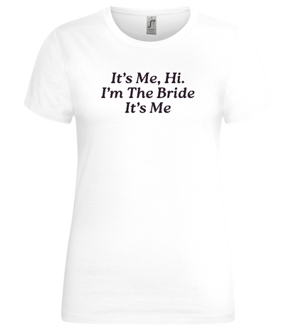 I'm the Bride Design - Premium women's t-shirt_WHITE_front