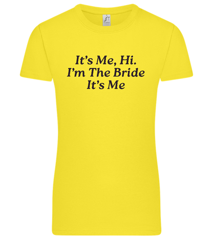 I'm the Bride Design - Premium women's t-shirt_YELLOW_front