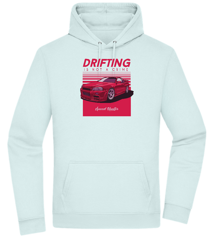 Drifting Not A Crime Design - Premium Essential Unisex Hoodie_ARCTIC BLUE_front