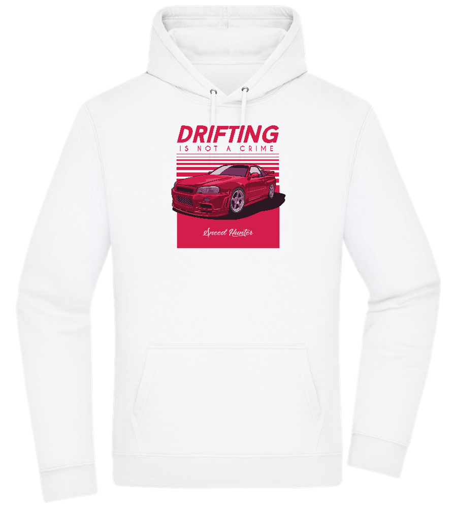 Drifting Not A Crime Design - Premium Essential Unisex Hoodie_WHITE_front