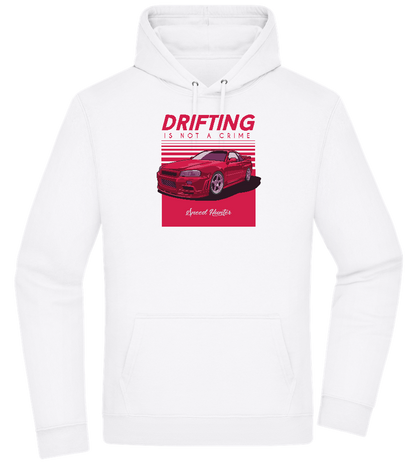 Drifting Not A Crime Design - Premium Essential Unisex Hoodie_WHITE_front