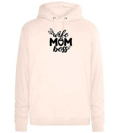 Wife Mom Boss Design - Premium unisex hoodie_LIGHT PEACH ROSE_front