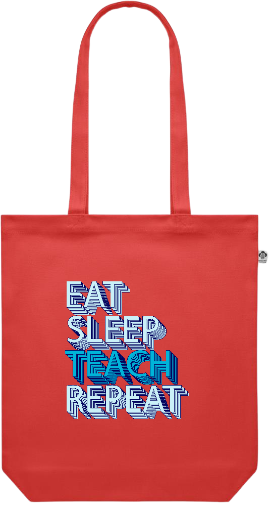 Eat Sleep Teach Repeat Design - Premium colored organic canvas shopping bag_RED_front