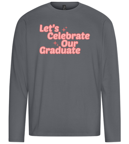 Let's Celebrate Our Graduate Design - Premium men's long sleeve t-shirt_MOUSE GREY_front