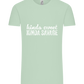 Kinda Sweet Kinda Savage Design - Comfort Unisex T-Shirt_ICE GREEN_front