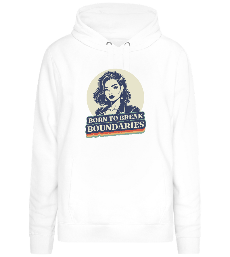 Born to Break Boundaries Design - Premium women's hoodie_WHITE_front