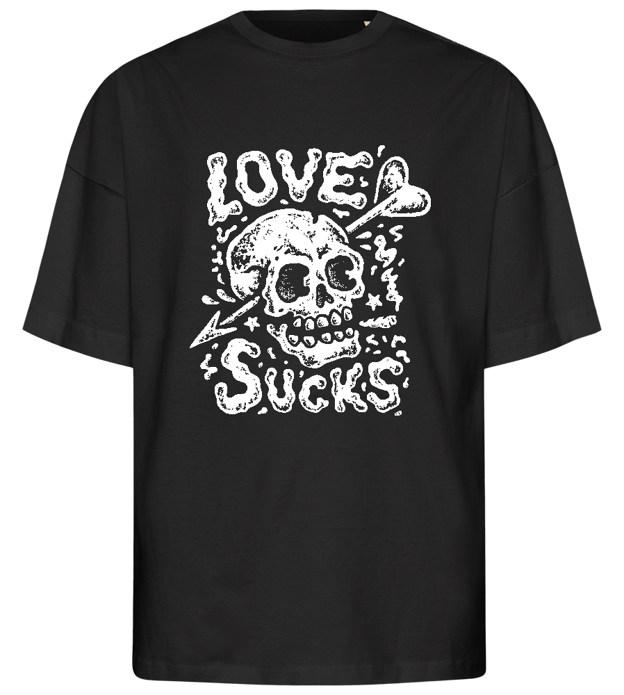 Love Sucks Design - Premium men's oversized t-shirt_DEEP BLACK_front