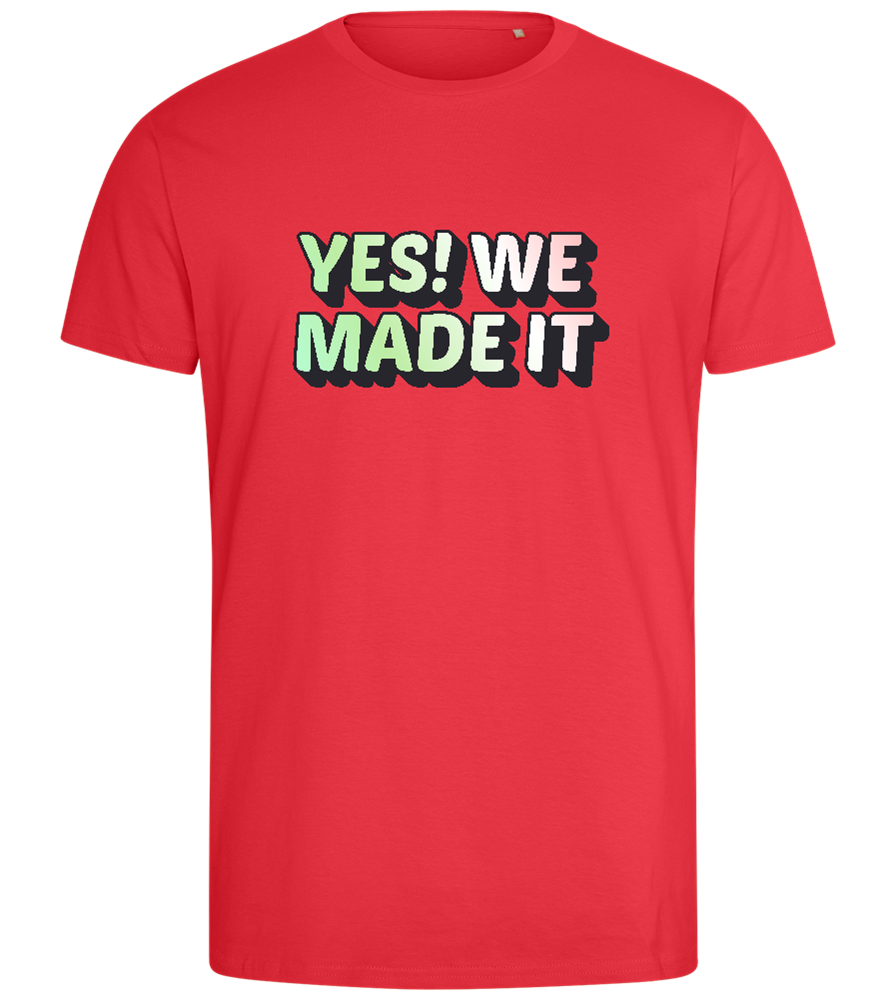 Yes! We Made It Design - Comfort men's fitted t-shirt_BRIGHT RED_front