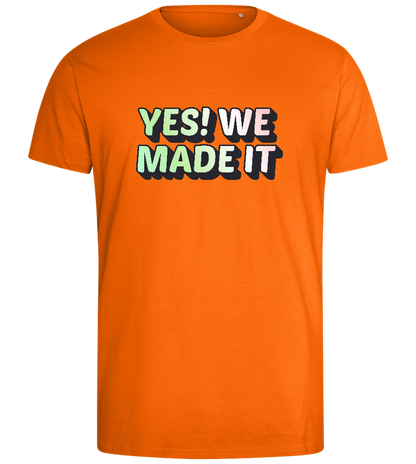 Yes! We Made It Design - Comfort men's fitted t-shirt_ORANGE_front