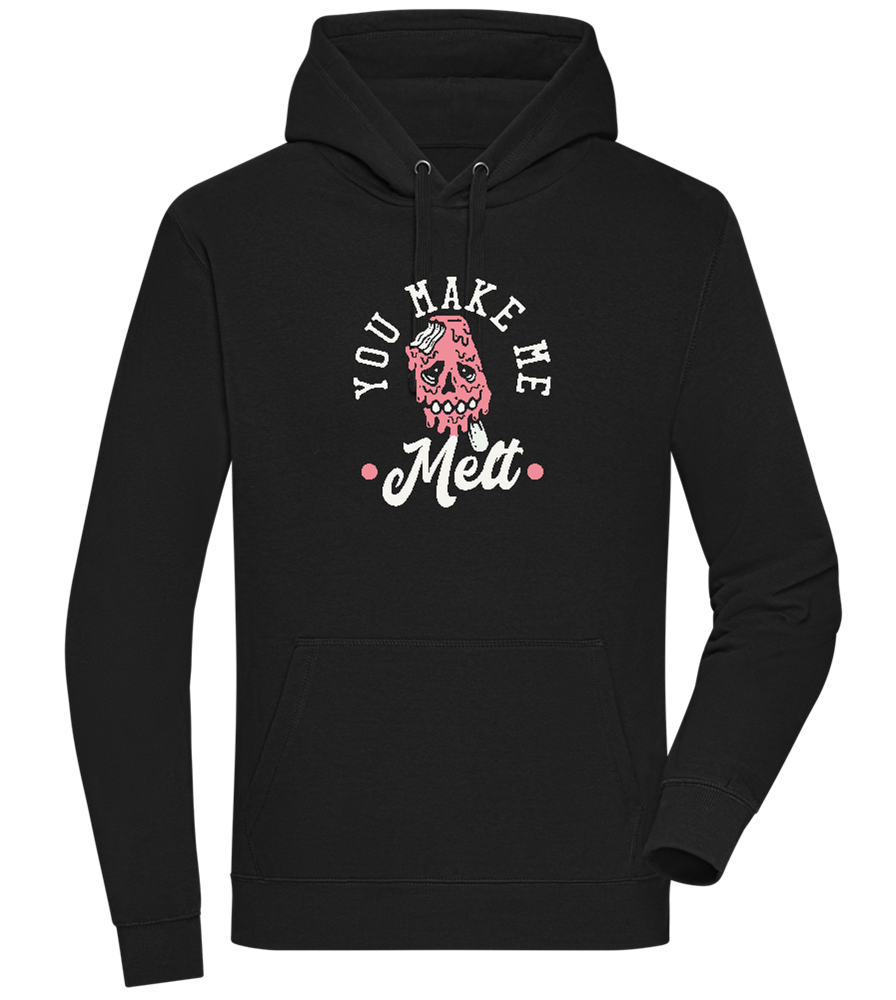 You Make Me Melt Ice Cream Design - Premium unisex hoodie_BLACK_front