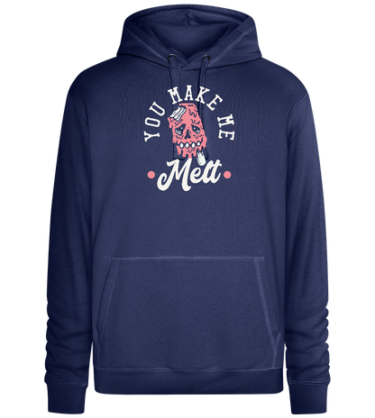 You Make Me Melt Ice Cream Design - Premium unisex hoodie_DENIM CHINA_front