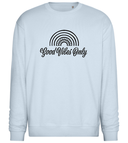 Good Vibes Only Design - Comfort Essential Unisex Sweater_CREAMY BLUE_front