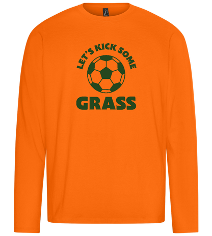 Let's Kick Some Grass Design - Premium men's long sleeve t-shirt_ORANGE_front