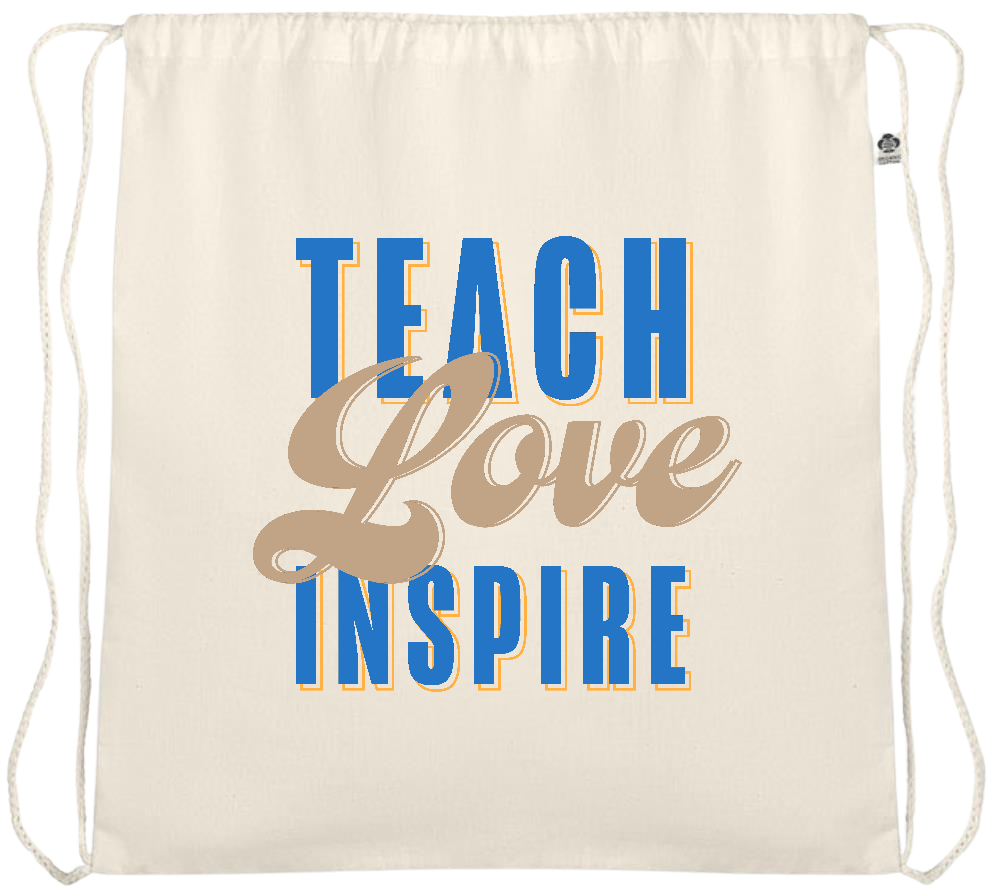 Teach Love Inspire Design - Essential medium organic cotton drawstring bag_BEIGE_front