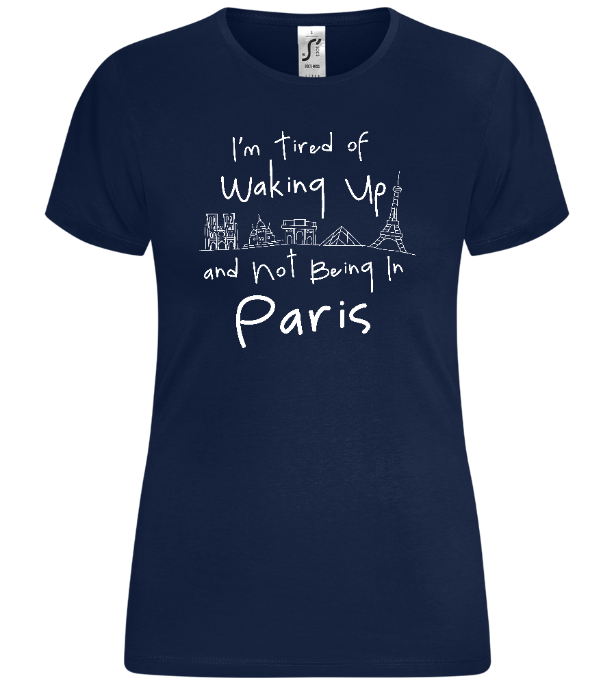 Not Being in Paris Design - Comfort women's t-shirt_MARINE_front