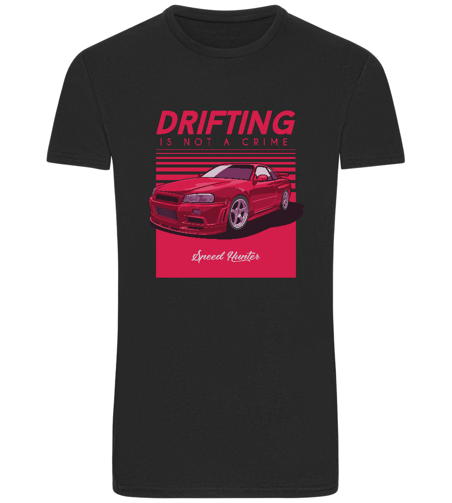 Drifting Not A Crime Design - Basic Unisex T-Shirt_DEEP BLACK_front