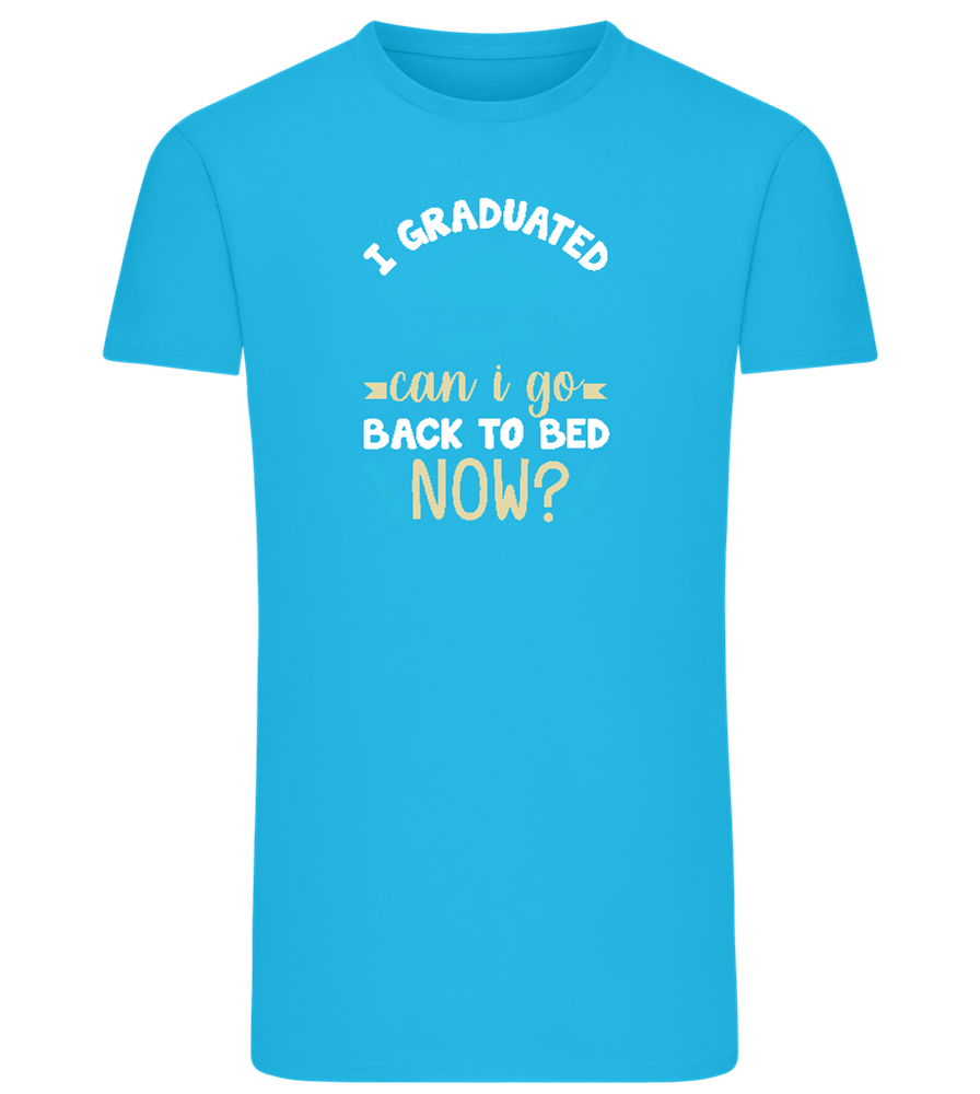 Can i Go Back to Bed Now Design - Comfort men's fitted t-shirt_TURQUOISE_front