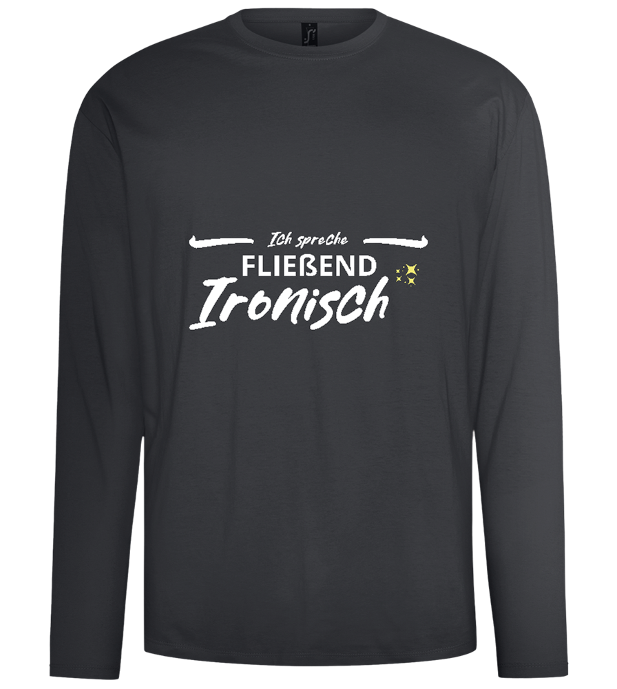 Fluently Ironic Design - Comfort men's long sleeve t-shirt_DARK GRAY_front