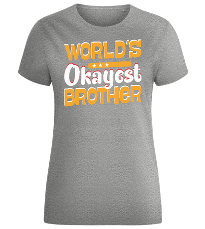 World's Okayest Brother Design - Comfort women's fitted t-shirt_ORION GREY_front