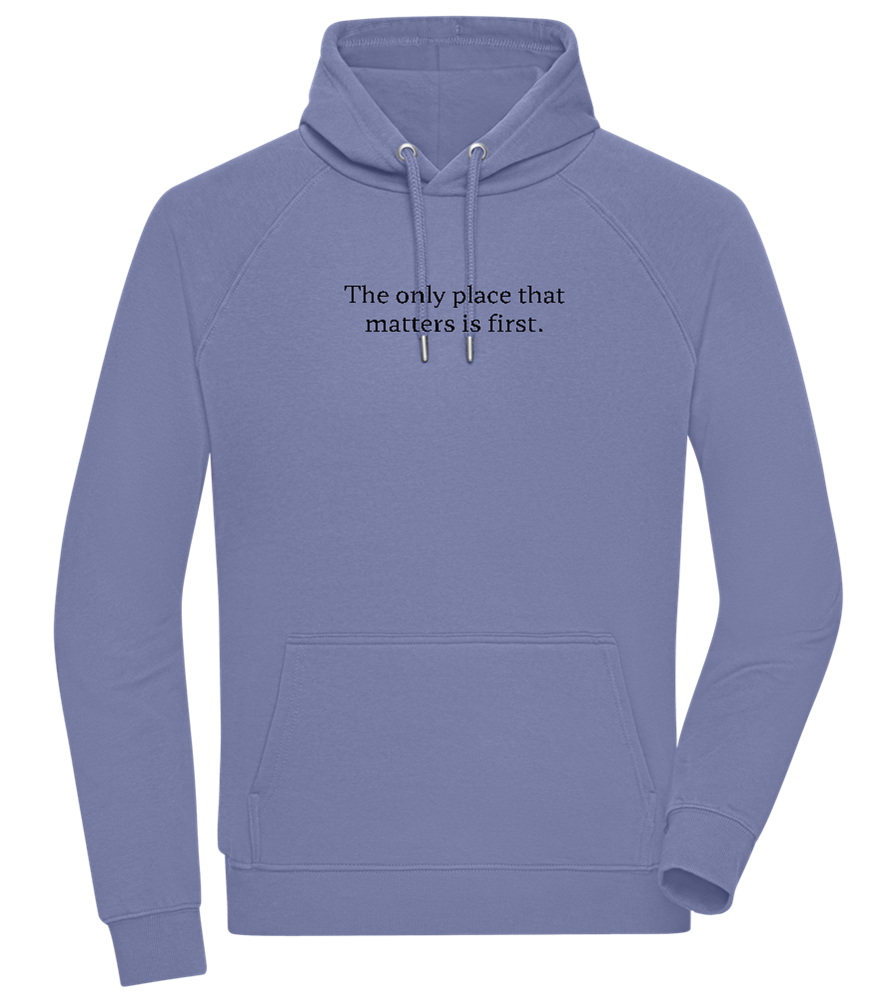 The Only Place That Matters Design - Comfort unisex hoodie_BLUE_front