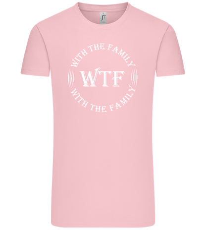 WTF With The Family Design - Comfort Unisex T-Shirt_CANDY PINK_front