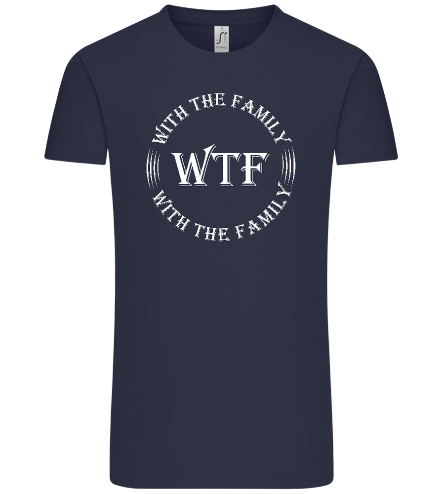 WTF With The Family Design - Comfort Unisex T-Shirt_FRENCH NAVY_front