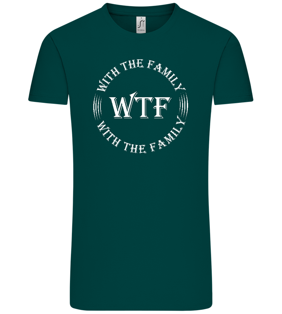 WTF With The Family Design - Comfort Unisex T-Shirt_GREEN EMPIRE_front