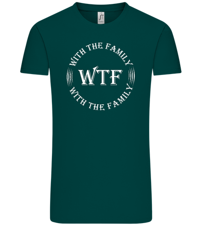 WTF With The Family Design - Comfort Unisex T-Shirt_GREEN EMPIRE_front