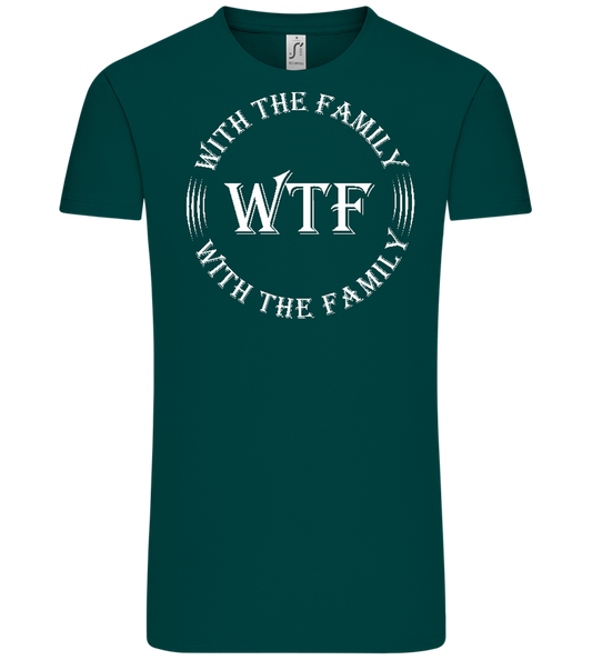 WTF With The Family Design - Comfort Unisex T-Shirt_GREEN EMPIRE_front