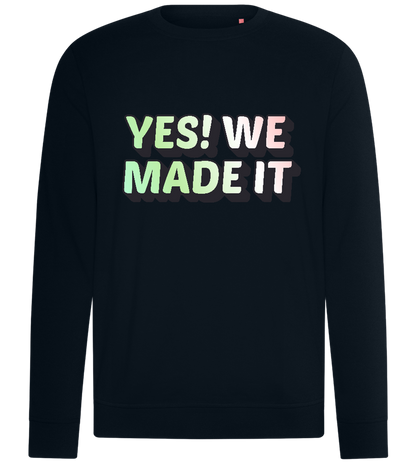 Yes! We Made It Design - Comfort unisex sweater_BLACK_front