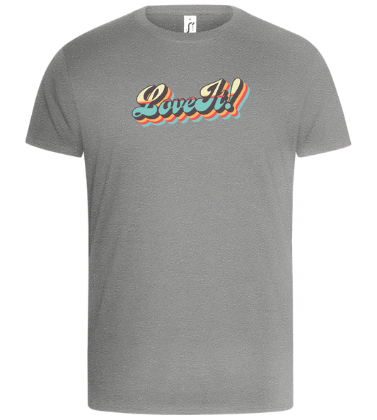 Love It! Design - Basic Unisex T-Shirt_ORION GREY_front