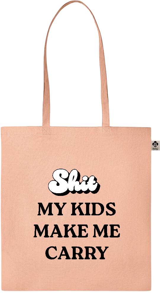 My Kids Make Me Carry Design - Essential colored organic cotton tote bag_ORANGE_front