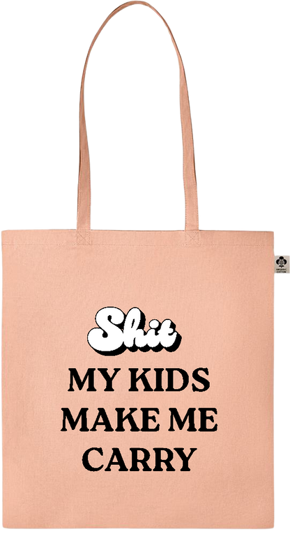 My Kids Make Me Carry Design - Essential colored organic cotton tote bag_ORANGE_front